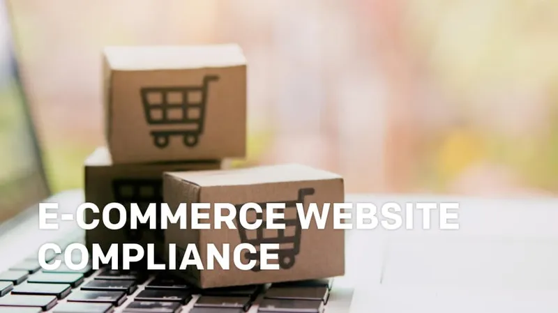 Having a compliant e-commerce website