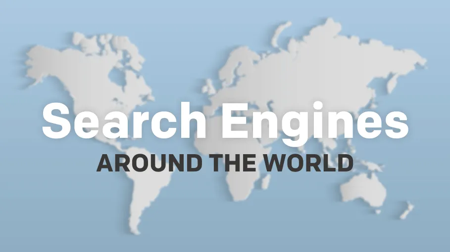 Search Engines Around The World