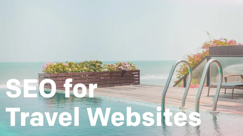 Benefitting From SEO Inside and Outside Your Travel Website